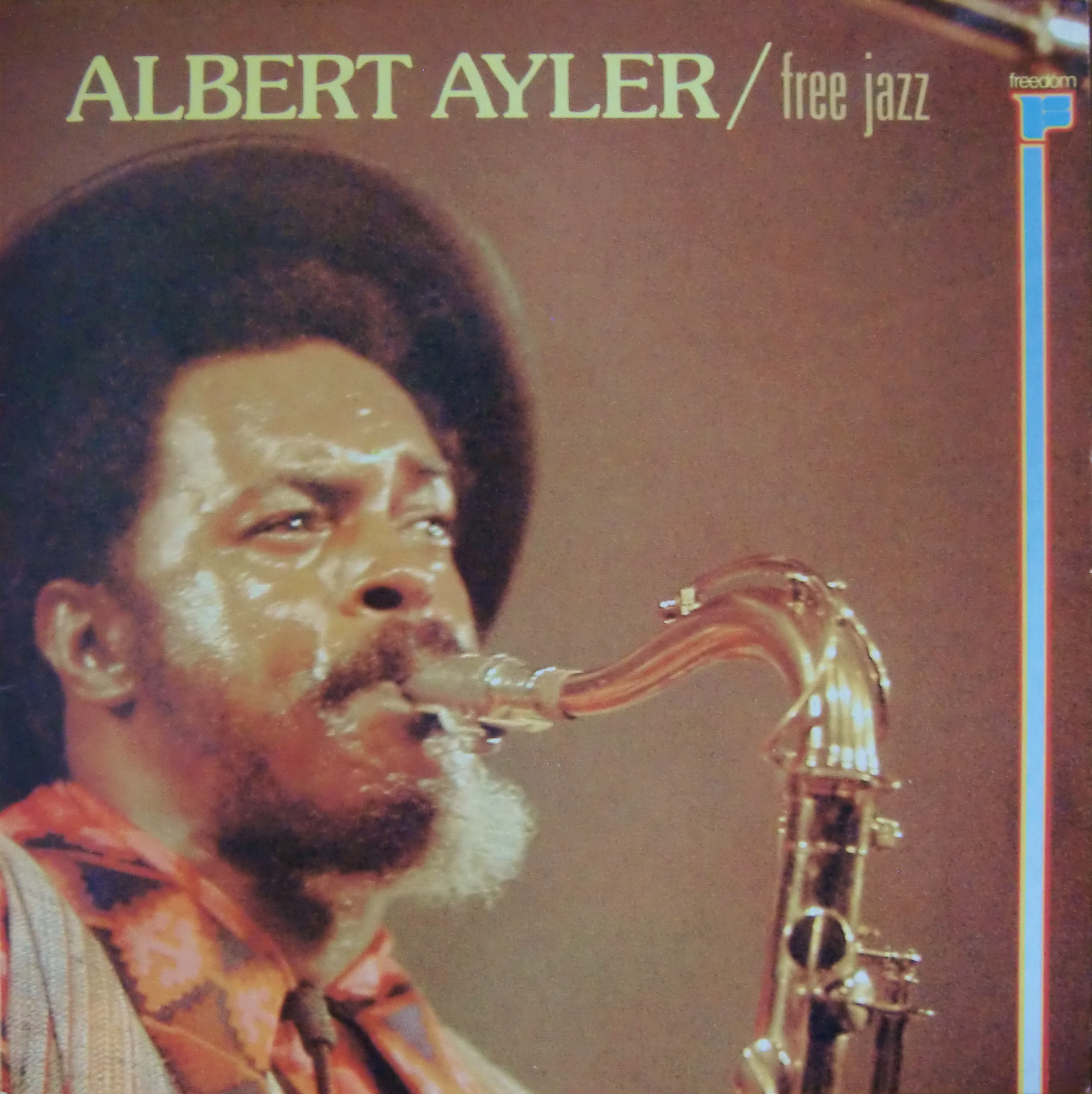 'My Name is Albert Ayler', Freedom 511016